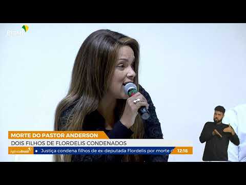Filhos de Flordelis são condenados pela morte do pastor Anderson