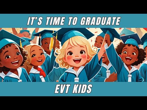 It's Time to Graduate - Kindergarten Graduation Song