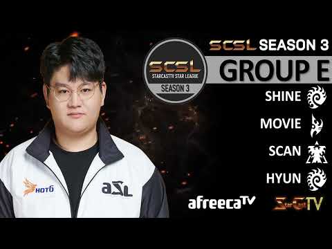 [ENG] SCSL S3 Ro.32 Group E (Shine, Scan, Movie and Hyun) - StarCastTV English