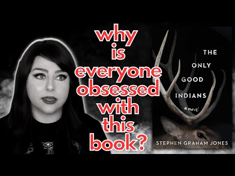 So, I read The Only Good Indians