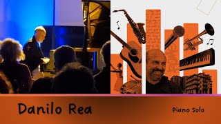 Danilo Rea - Piano Solo