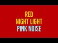 Best Sleeping Aid 10 Hours Of Pink Noise And Red Screen For Uninterrupted Relaxation