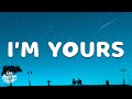 Jason Mraz I M Yours Lyrics