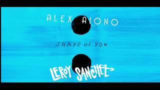 Alex Aiono & Leroy Sanchez | Shape Of You