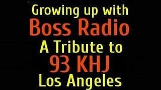 93 KHJ Boss Radio Los Angeles 1965 to 1970 Growing up with the Boss Jocks