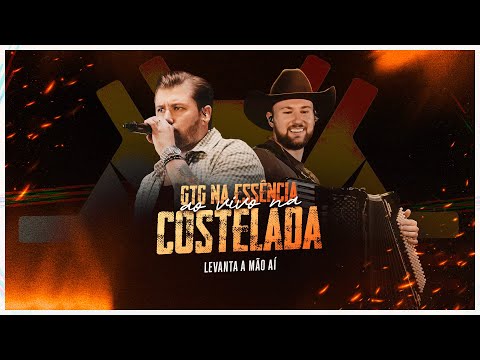 GTG na Essência ao vivo na Costelada - Levanta a mão aí 