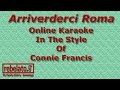 Arriverderci Roma - Connie Francis - Online Karaoke Version