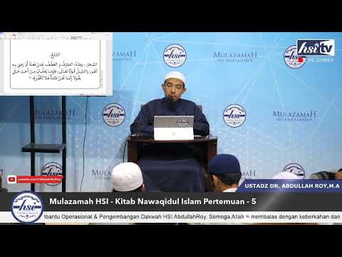 Kajian Mulazamah HSI - Kitab Nawaqidul Islam Pertemuan - 5