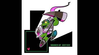 DELTARUNE Ch4 - HAMMER OF JUSTICE (Arrangement)