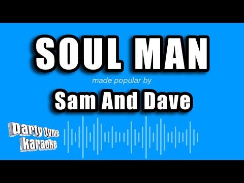 Sam And Dave - Soul Man (Karaoke Version)