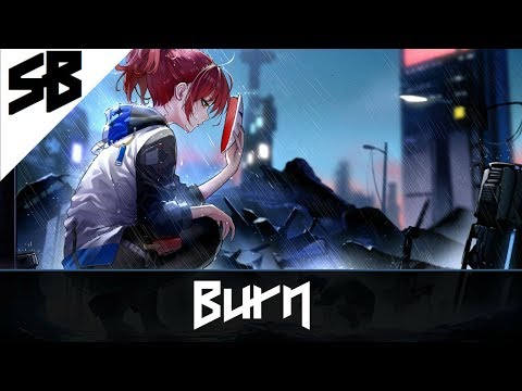 Nightcore - Burn