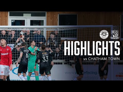 Highlights: Chatham Town 0-1 Southend United