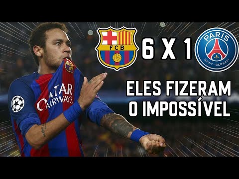 BARCELONA X PSG / JOGO ÉPICO / VIRADA SENSACIONAL  6 X 5