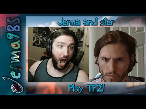 The Sterma TF2 Reunion - Jerma Streams Team Fortress 2 (Long Edit)