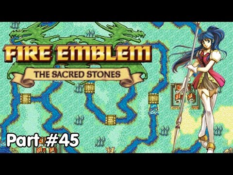 Slim Plays Fire Emblem: Sacred Stones - #45. Selena's Stand