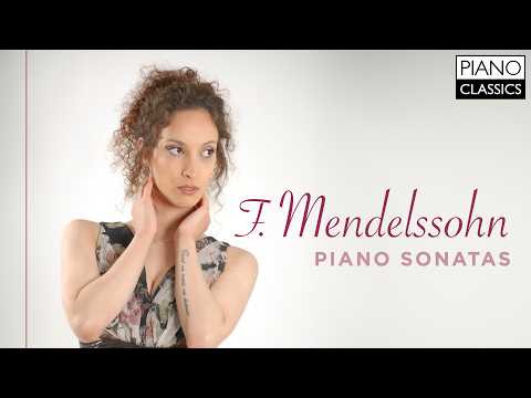 Fanny Mendelssohn: Piano Sonatas