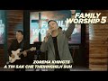 Zorema Khiangte A Tih Sak Che Theihngilh Suh FAMILY WORSHIP 5