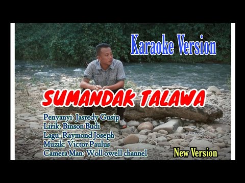 Sumandak Talawa (New Version Karaoke)  - Jasredy Gusip