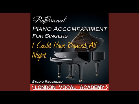 I Could Have Danced All Night ('My Fair Lady' Piano Accompaniment) (Professional Karaoke...