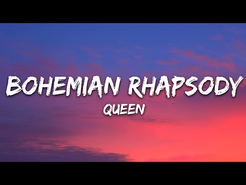 Queen - Bohemian Rhapsody (Lyrics)