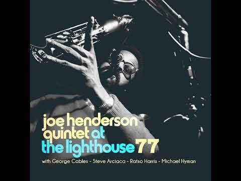 Joe Henderson Quintet - At The Lighthouse 77
