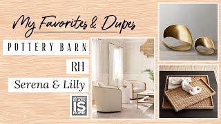 Pottery Barn | RH | Serena & Lilly Inspo & Dupes!