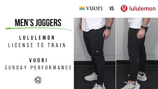 Men’s Joggers [Lululemon License to Train vs Vuori Sunday Pe