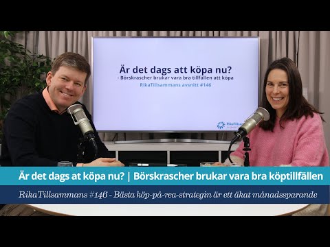 #146 - Är det dags att köpa nu? | Börskrascher brukar vara bra köptillfällen