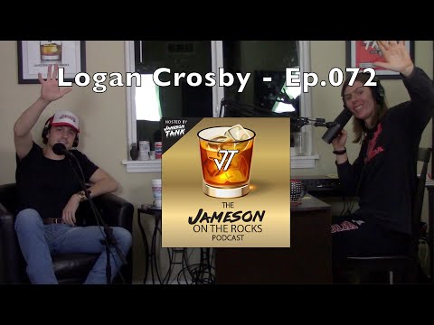 Logan Crosby - Ep.072 of the Jameson on the Rocks Podcast