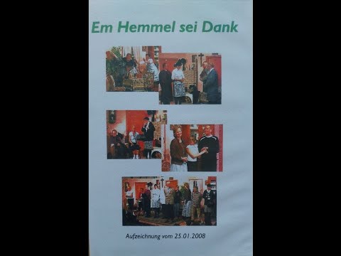 Film: Theaterbesa Heppach e.V.; Em Himmel sei Dank; 25.01.2008; Kelter Strümpfelbach; Teil 3