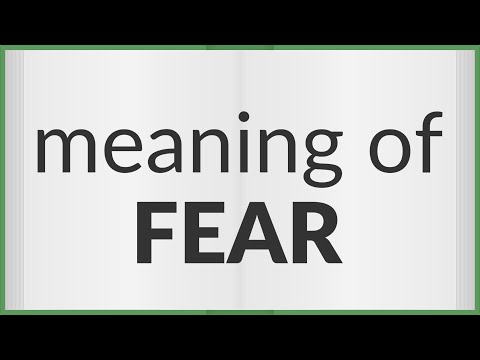 Fear | meaning of Fear