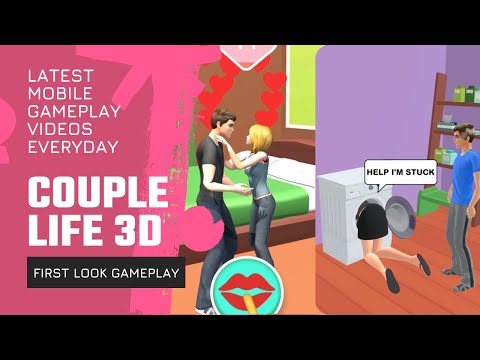 Couple Life 3D All Levels Gameplay Android iOS - YouTube