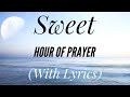 Sweet Hour of Prayer (with lyrics) - The most Beautiful Hymn!