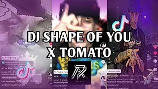 Download lagu DJ SHAPE OF YOU X TOMATO PRIDE JEDAG JEDUG VIRAL TIKTOK SOUND ENAKEUN (Apri Remx) mp3