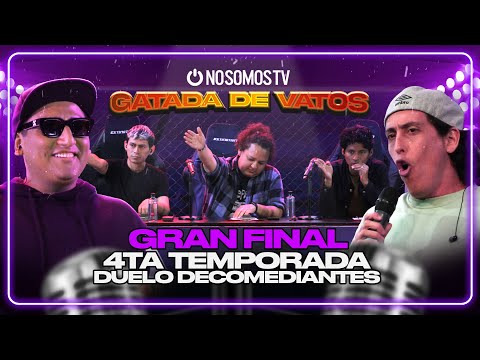 GATADA DE VATOS | GRAN FINAL - CUARTA TEMPORADA