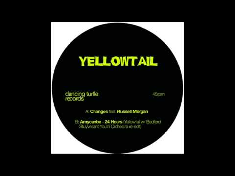 Yellowtail - Changes feat. Russell Morgan