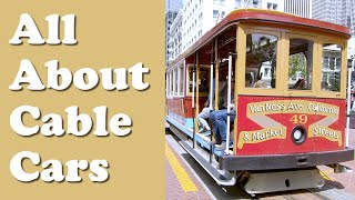 How To Ride the Cable Cars 2020 | Everything You Need To Know So You Don