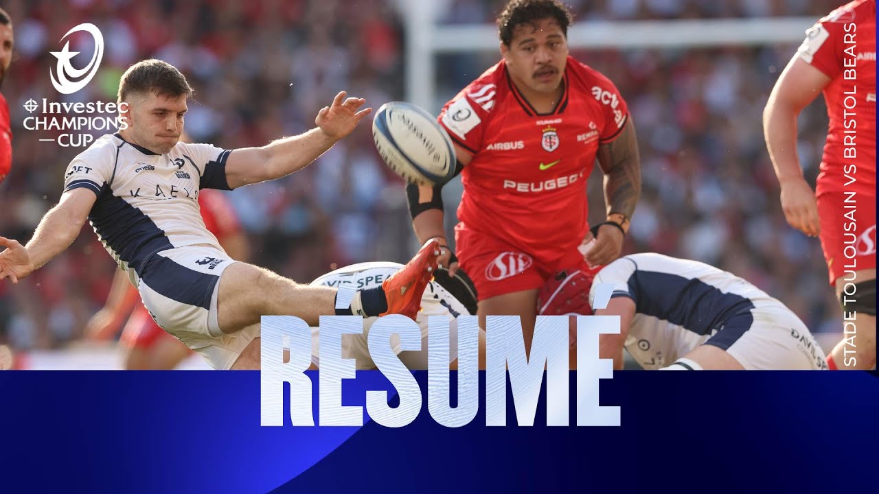 Résumé - Stade Toulousain v Bristol Bears | Investec Champions Cup 2025/26