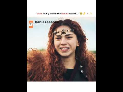 “Osbal knows the truth about Halima.🥹✨#krulusosman #shorts #viral