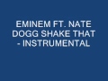 EMINEM SHAKE THAT INSTRUMENTAL. 