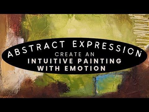 Create an Abstract Expressionist Painting with Emotion #abstractpainting #expression  #intuitiveart