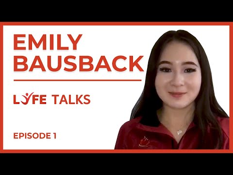 Emily Bausback // LYFE Talks