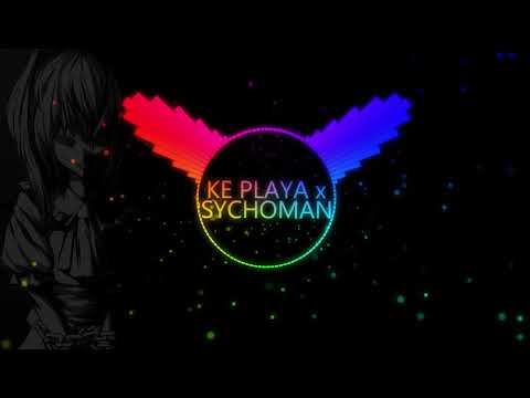 KE PLAYA X PSYCHOMANE - LVL DEATH