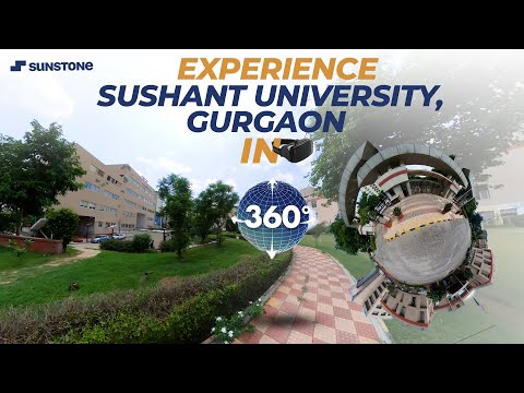 Watch the 360 degree campus tour of the Sushant University Watch the 360 degree campus tour of the Sushant University