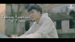 Download lagu Tentang KesetiaanKu - Ziell Ferdian mp3
