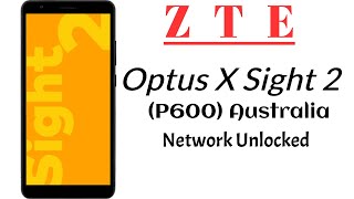 ZTE Optus X Sight 2 P600 Australia Network Unlocked