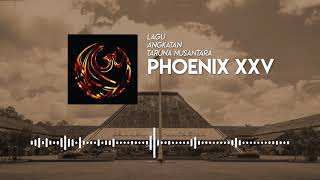 Lagu Angkatan Taruna Nusantara XXV - Phoenix