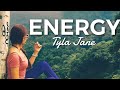 Tyla Jane - Energy (Lyrics)