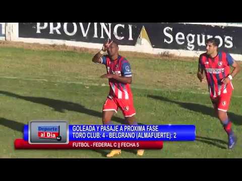 FEDERAL C 2017 | TORO CLUB (CM): 4 - SP. BELGRANO (Almafuerte): 2