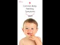 9 Common Baby Teething Signs & Symptoms | Baby Teething Symptoms | Baby Teething Signs
